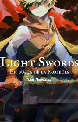 Light Swords: en Busca de la Profec...
