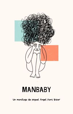 Monólogo: Manbaby