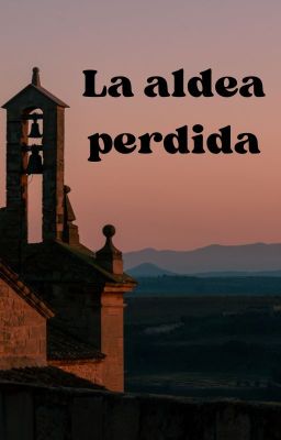 la Aldea Perdida (historia Corta)