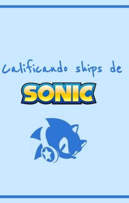 Calificando Ships de Sonic