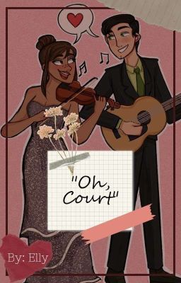 "oh, Court" || Fanfic Trentney