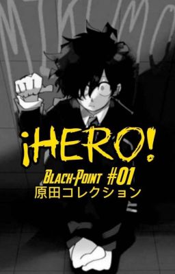 ¡hero!: ¿cómo Ser Un Héroe? 原田コレクション