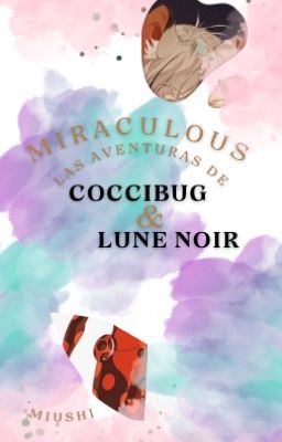 Miraculous las Aventuras de Coccibu...