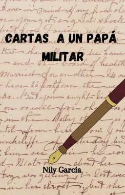 Cartas a un Papá Militar