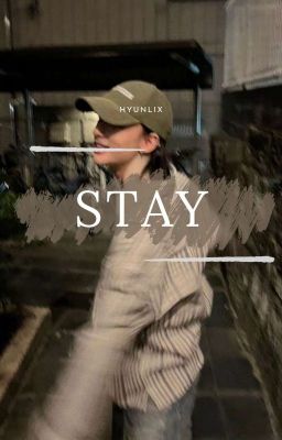 Stay - Hyunlix