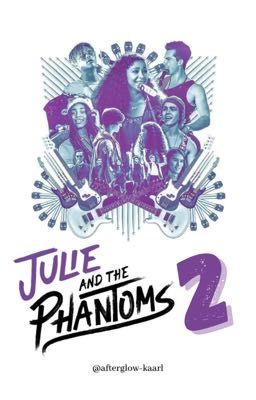 Julie and the Phantoms 2