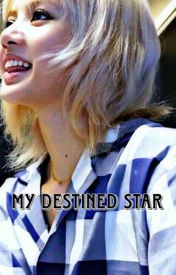 my Destined Star | Jenlisa | g!p