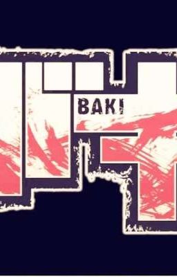 Baki: la Bala de Vidrio y el Hijo D...