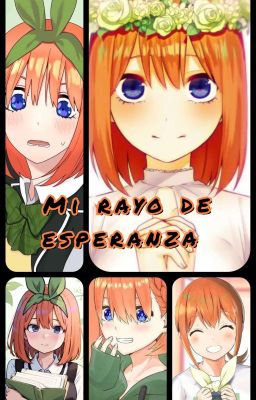 "mi Rayo de Esperanza" tu x Yotsuba...