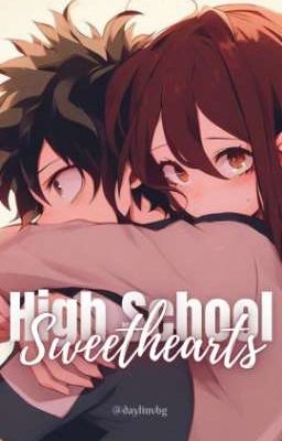 High School Sweethearts -izuku Mido...