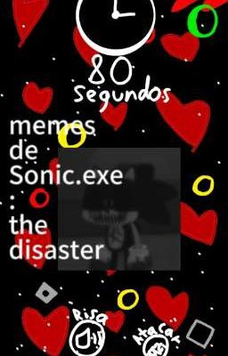 Memes de Sonic.exe:the Disaster