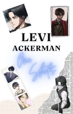 Levi one Shots (levixreader)