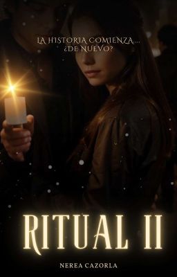 Ritual ii: la Historia Comienza...