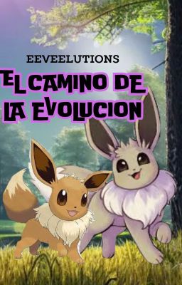 Eeveelutions: El Camino De La Evolucion
