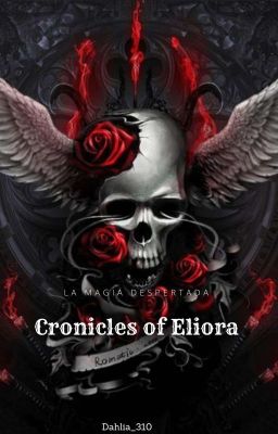 Cronicles Of Eliora: La Magia Despertada