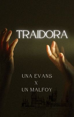 Traidora x Draco Malfoy