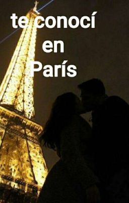 Te Conocí En París