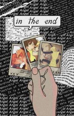 ○in The End○   ♡