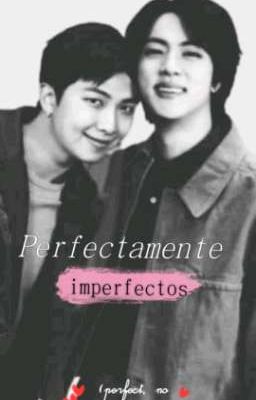 Perfectamente Imperfectos |perfect, No Perfect|