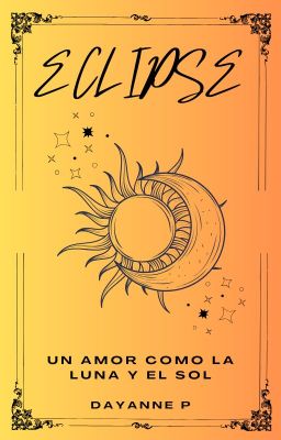 Eclipse, Un Amor, Como La Luna Y El Sol