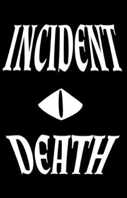 Incident Death