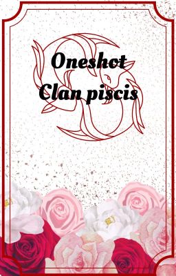 Oneshot Clan Piscis