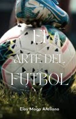 El Arte Del Fútbol