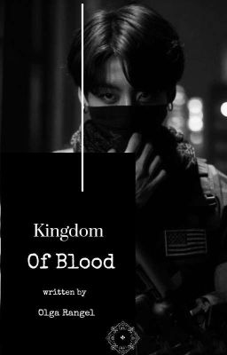 👑 Kingdom of Blood 👑