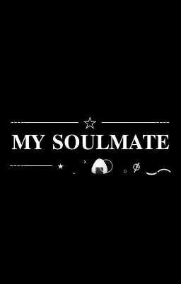 ~☆•°my Soulmate°•☆~