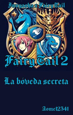 Fairy Tail Ii: La Bóveda Secreta {kagome}