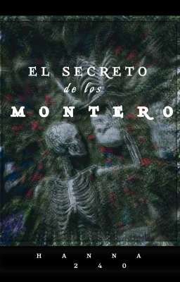el Secreto de los Montero ❌