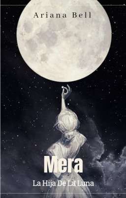 Mera, La Hija De La Luna