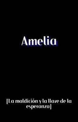 Amelia [la Maldición y la Llave De...
