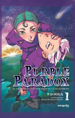 Purple Paradox 01: El Ejército De Restauración De La Humanidad