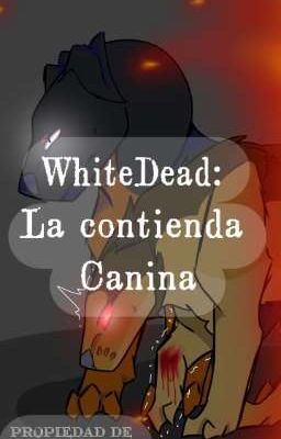 Whitedead: la Contienda Canina