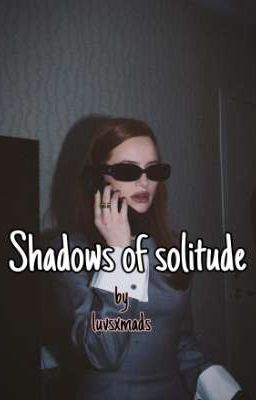Shadows Of Solitude