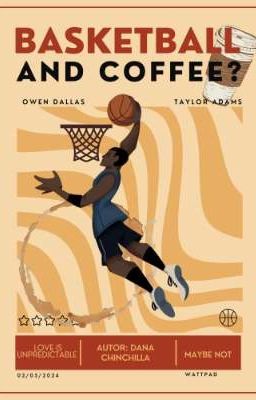 Basketball And Coffee?