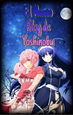 ~el Nuevo Blog de Yoshinobu~