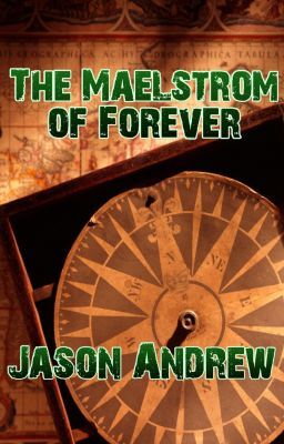 the Maelstrom of Forever