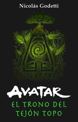 Avatar. El Trono Del Tejón Topo