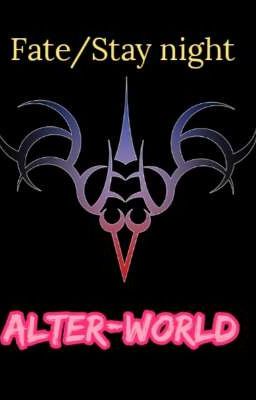 Fate/alter-world
