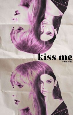 Kiss Me ✦ Taylor Swift