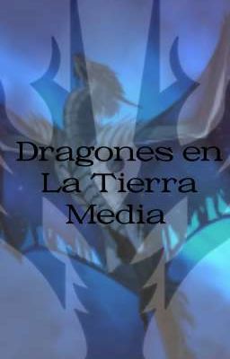 Dragones en la Tierra Media.