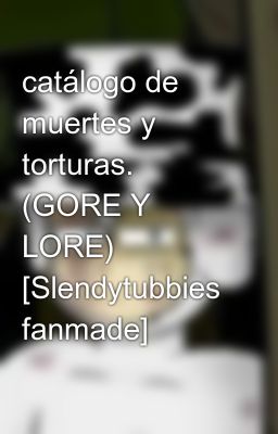 Catálogo de Muertes y Torturas. (go...