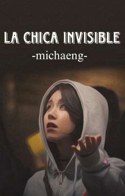 la Chica Invisible-michaeng-