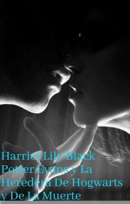 Harriet Lily Potter-black-evans y L...