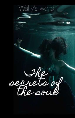 the Secrets of the Soul