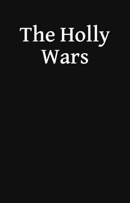 the Holly Wars (guerras Divinas)