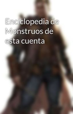 Enciclopedia de Monstruos de Esta C...
