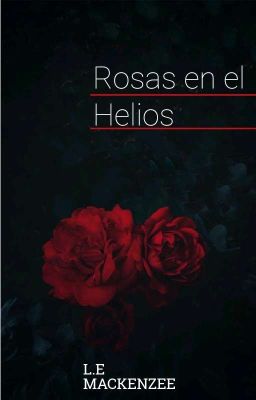 Rosas en el Helios